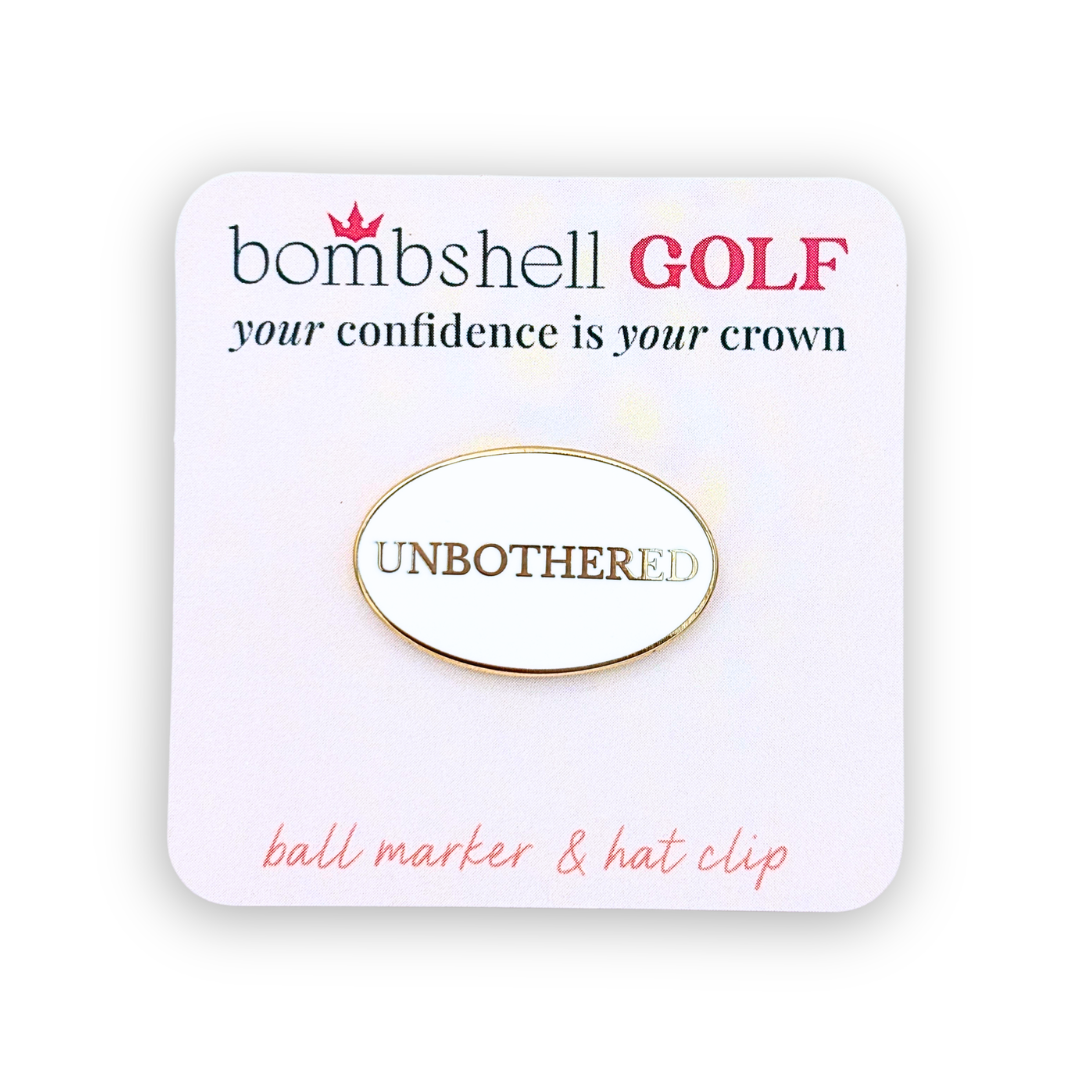 Unbothered Ball Marker